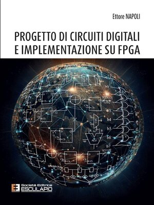 cover image of Progetto di Circuiti Digitali e Implementazione su FPGA